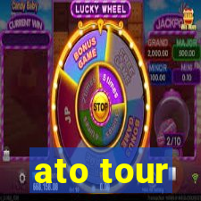 ato tour